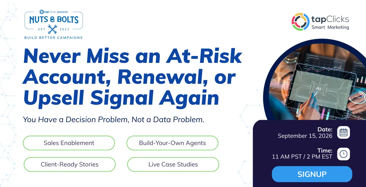 TapClicks Webinar: 'Never Miss an At-Risk Account, Renewal, or Upsell Signal Again'