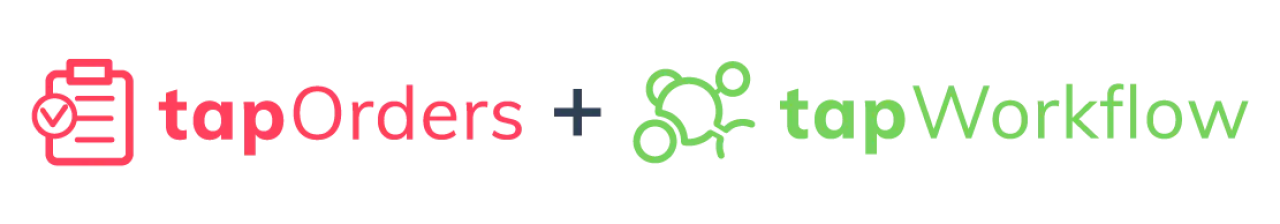 TapOrders and TapWorkflow