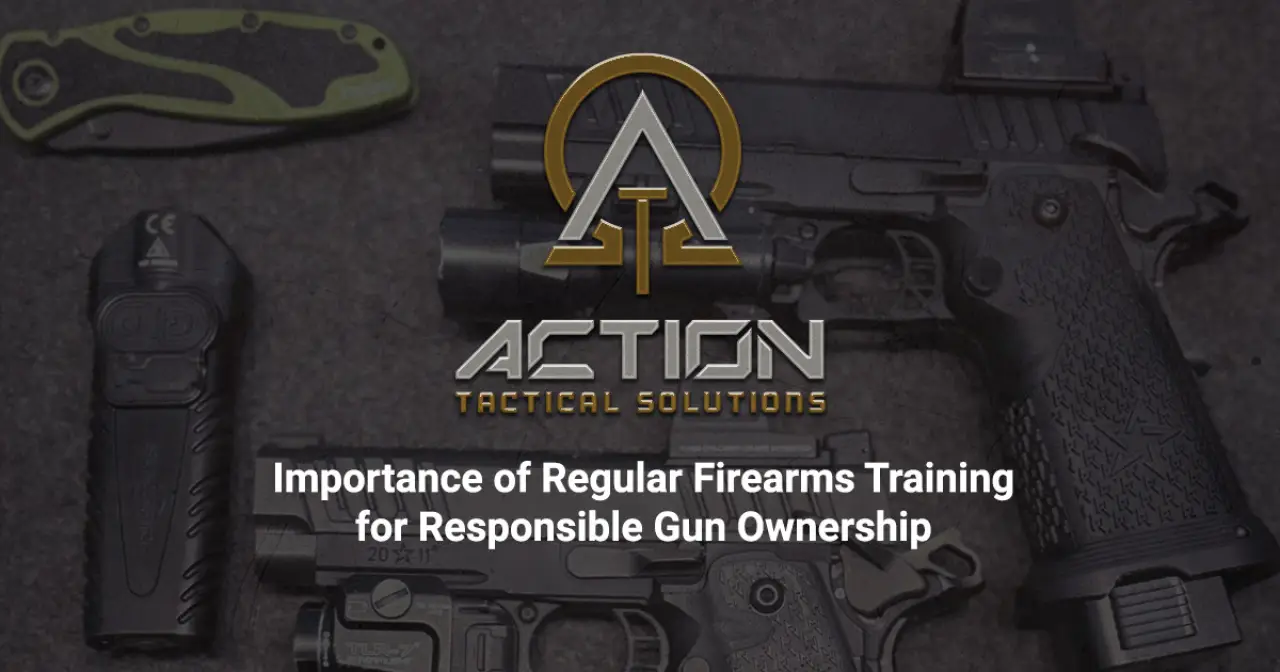 The Importance of Regular Firearms Training for Responsible Gun Ownership