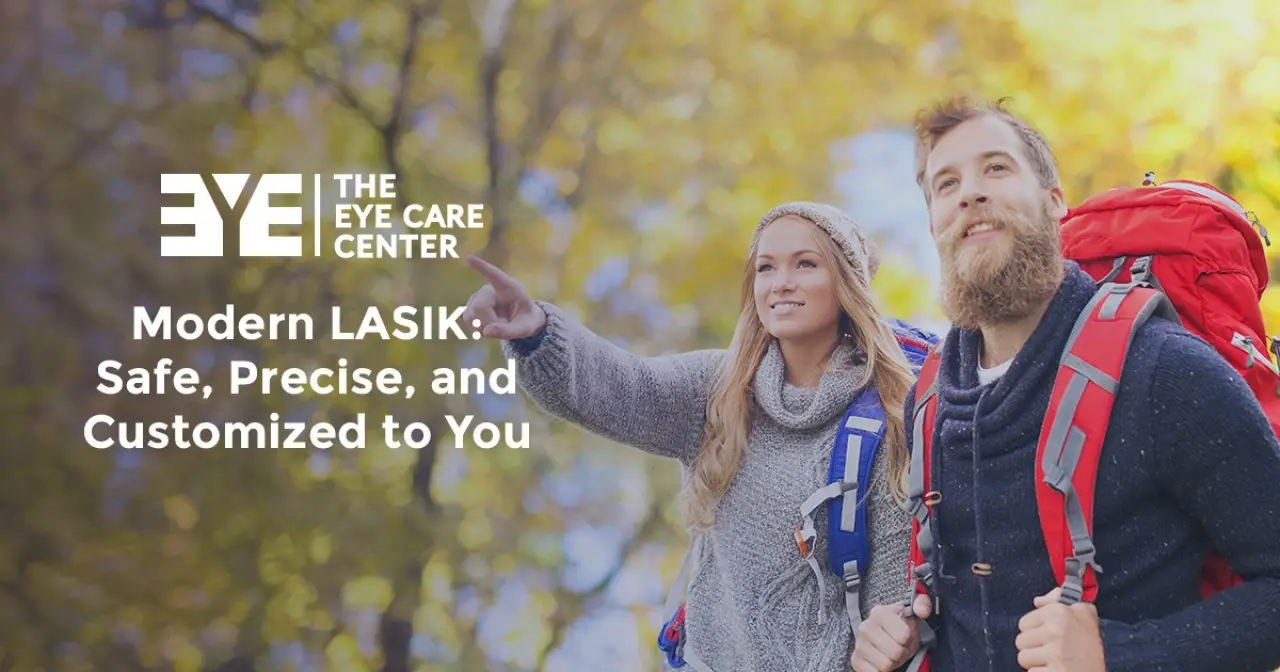 Modern LASIK: Safe, Precise, and Customized to You