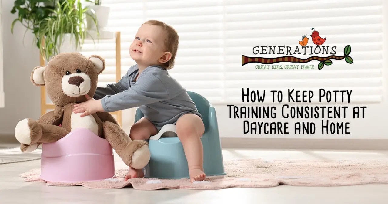 How to Keep Potty Training Consistent at Daycare and Home