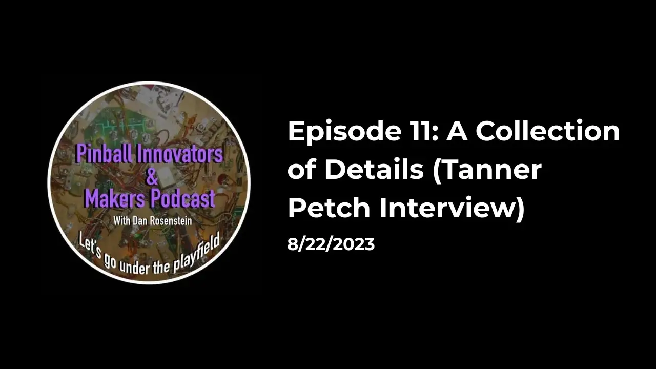 Episode 11: A Collection of Details (Tanner Petch Interview) video thumbnail