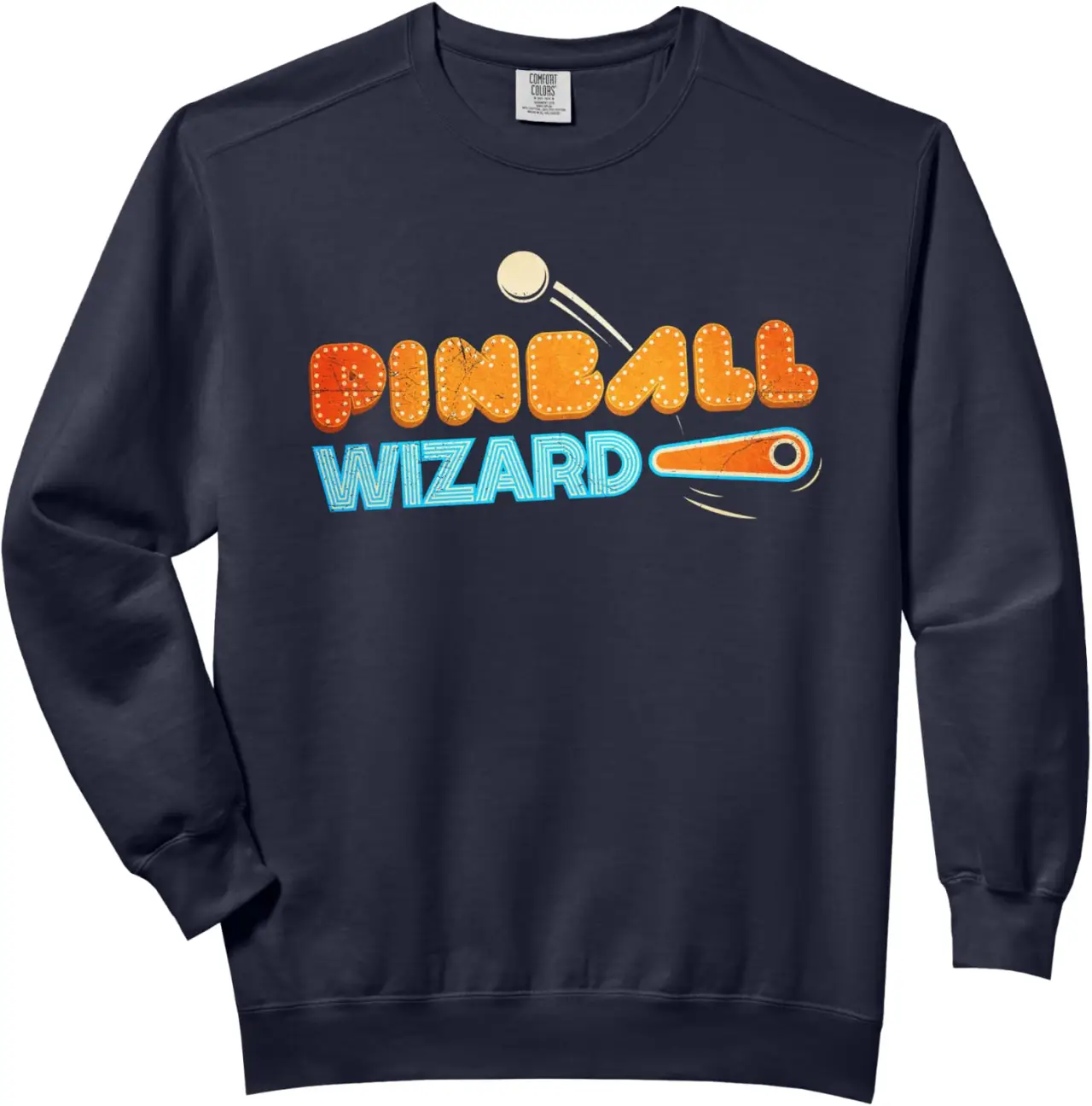 Classic Retro Pinball Design - Pinball Wizard Comfort Colors Adult Sweatshirt
