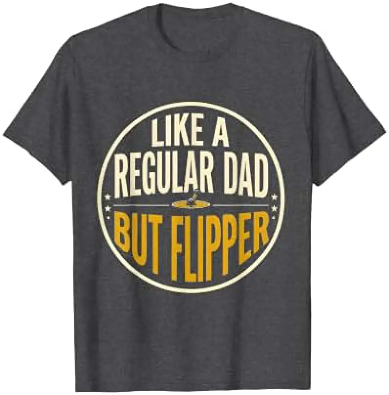 Like A Regular Dad But Flipper Retro Pinball Design T-Shirt