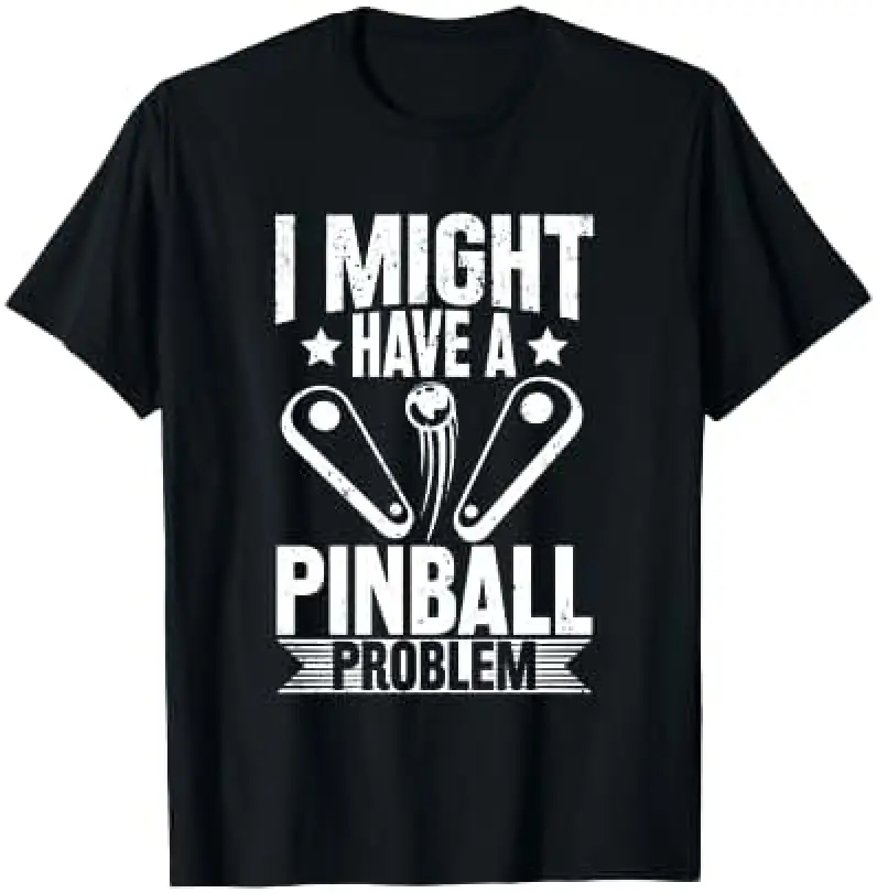 Mens I Might Have A Pinball Problem Performance T-Shirt