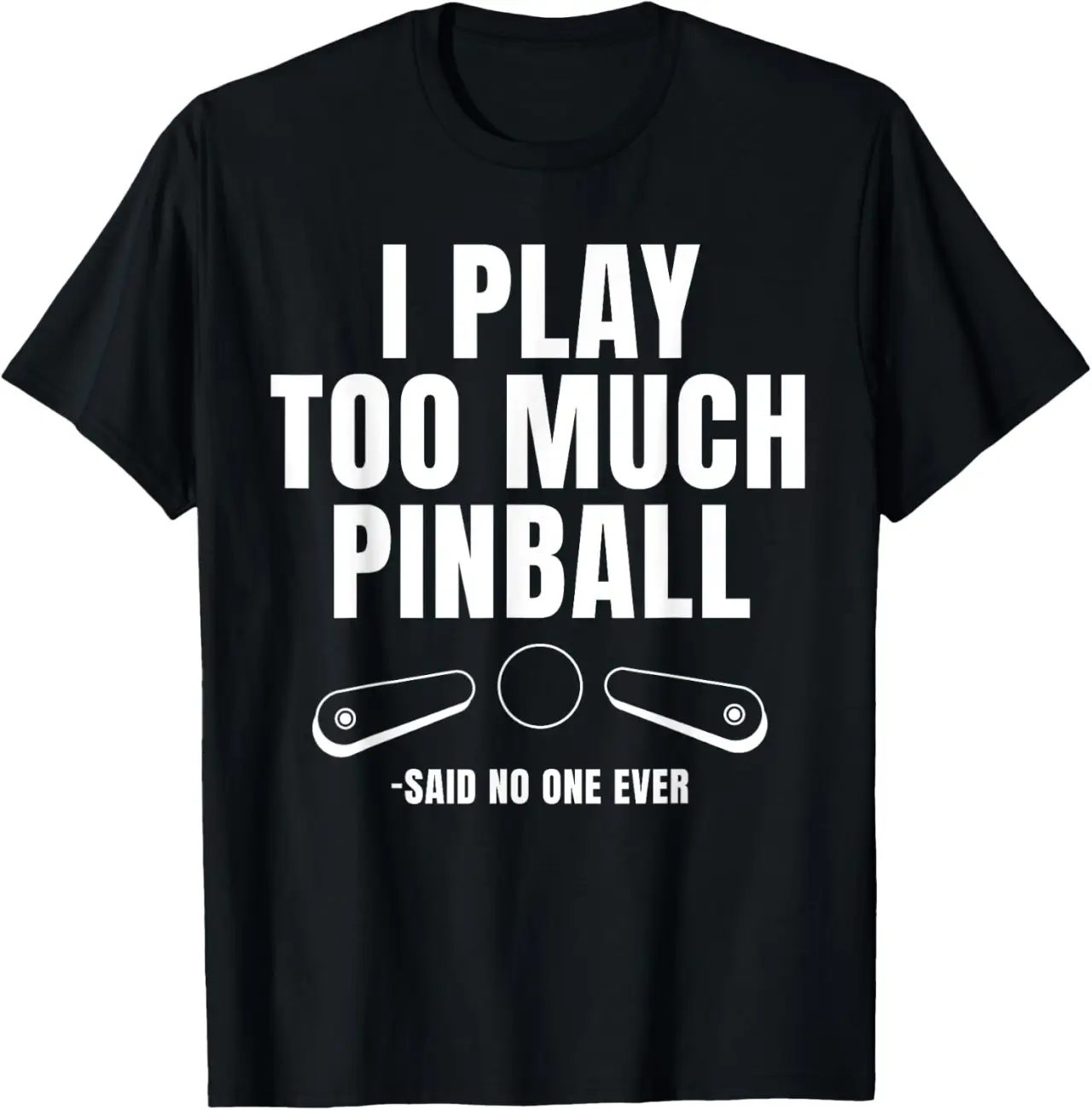 Pinball Machine Player Pintable Gamer Enthusiast Arcade T-Shirt