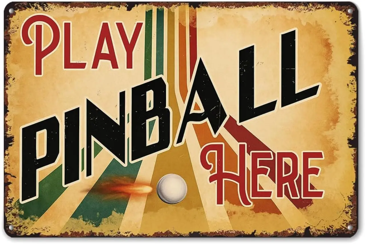 Pinball Sign Funny Poster 8x12 Inch Vintage Aluminum Metal Tin Signs-For Bathroom Cafes Bedroom Patio Porch Indoor Or Outdoor Use Wall Decor