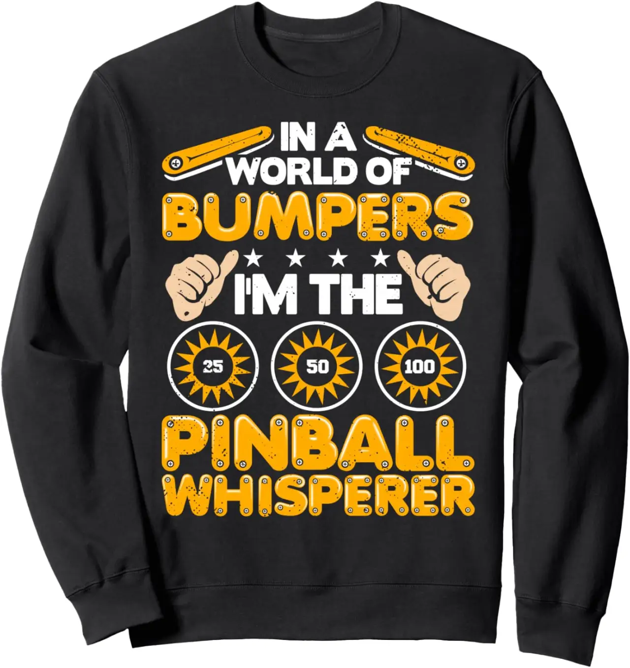 Pinball Whisperer Pinball Arcade Gaming Pinball Sweatshirt
