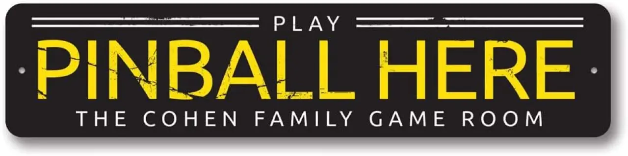 Play Pinball Here Family Name Game Room Aluminum Sign - 6" x 24"