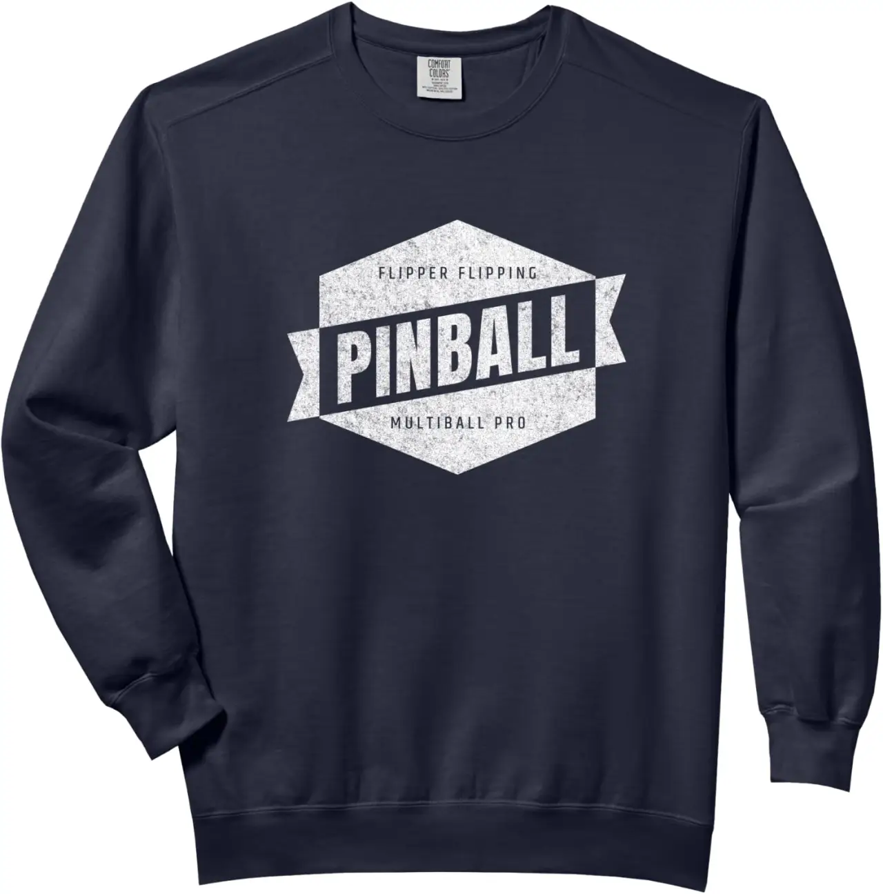 Retro Pinball Flipper Flipping Multiball Pro Design Comfort Colors Adult Sweatshirt