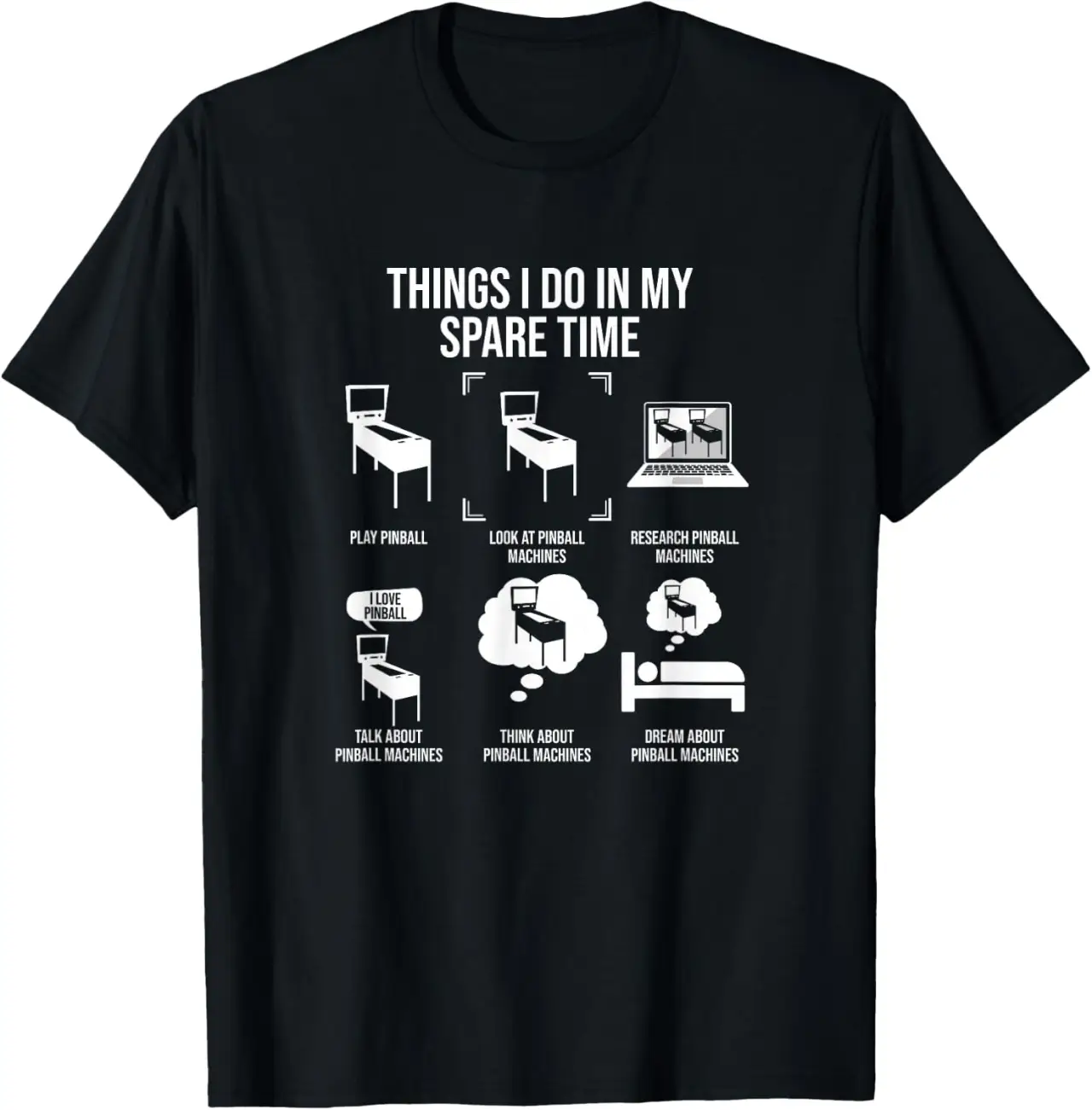 Things I Do in My Spare Time, Pinball Gamer T-Shirt