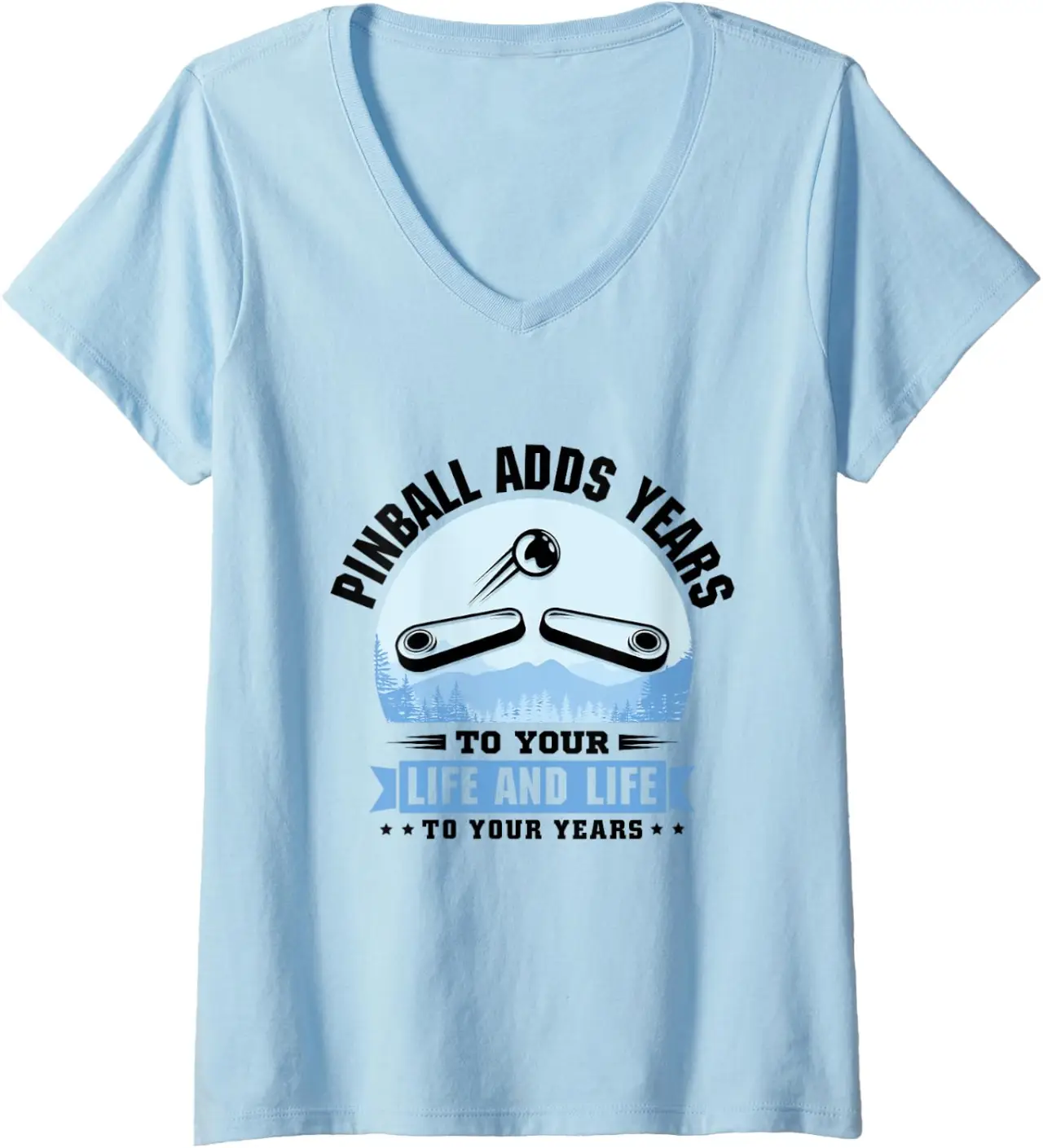 Womens Pinball adds years to your life - Pinball V-Neck T-Shirt