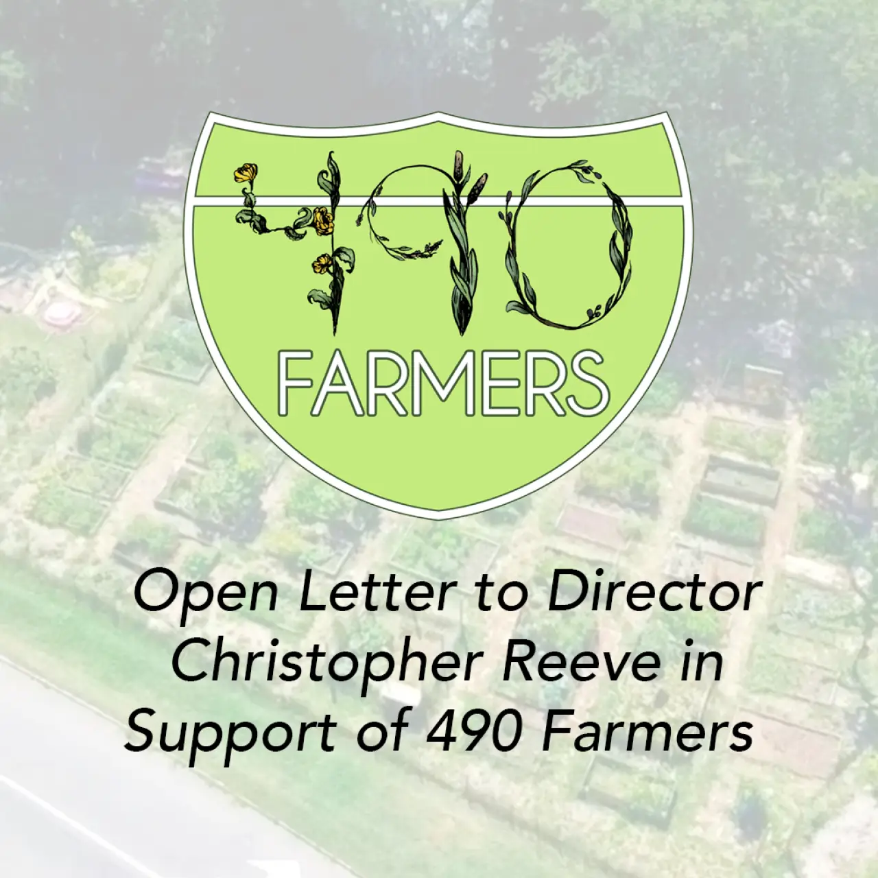 Open Letter to Director Christopher Reeve in Support of 490 Farmers