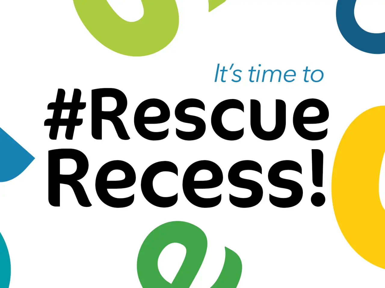 It's time to #RescueRecess!