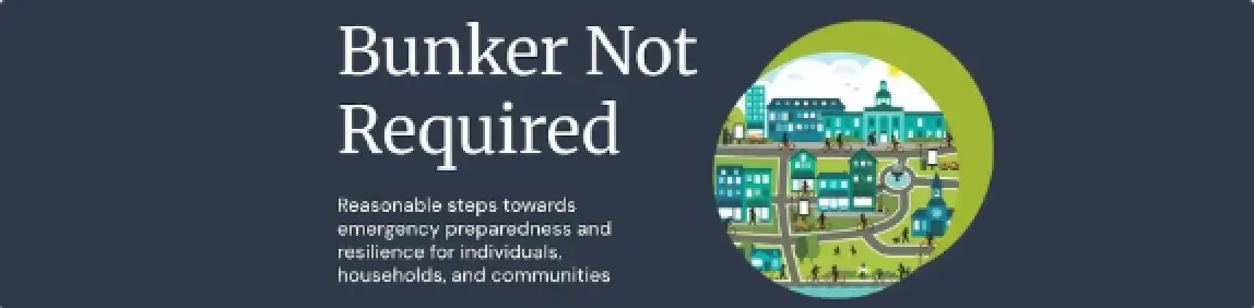 Bunker Not Required: Emergency Preparedness Workshop