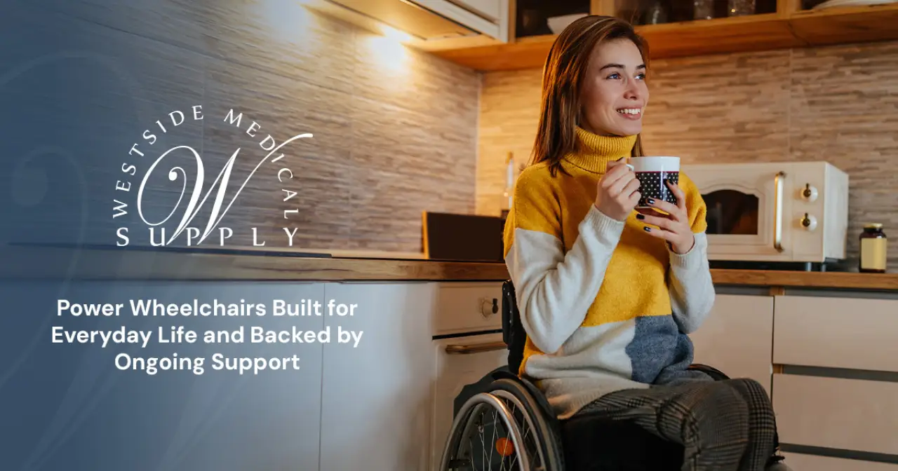 Power Wheelchairs Built for Everyday Life and Backed by Ongoing Support