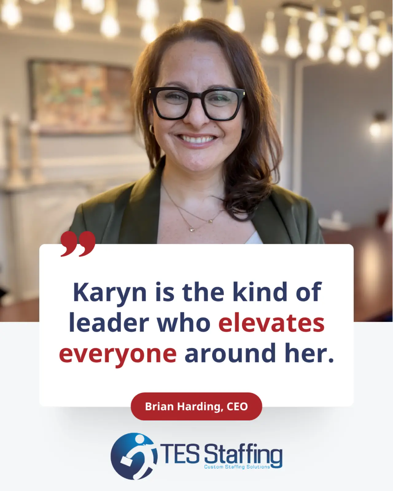 From Founding Employee to President:  Karyn Tellez to Lead TES Staffing Forward