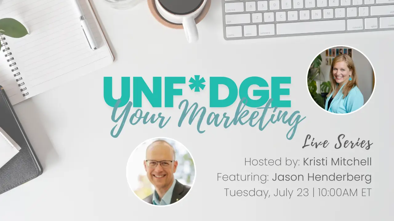 Unf*dge Your Marketing Podcast Interview