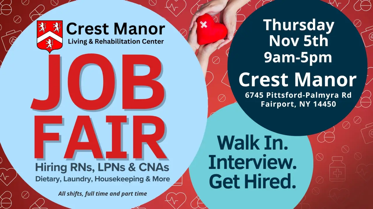 Crest Manor job fair: November 5, 9 a.m.–5 p.m., with walk-in interviews in Fairport.