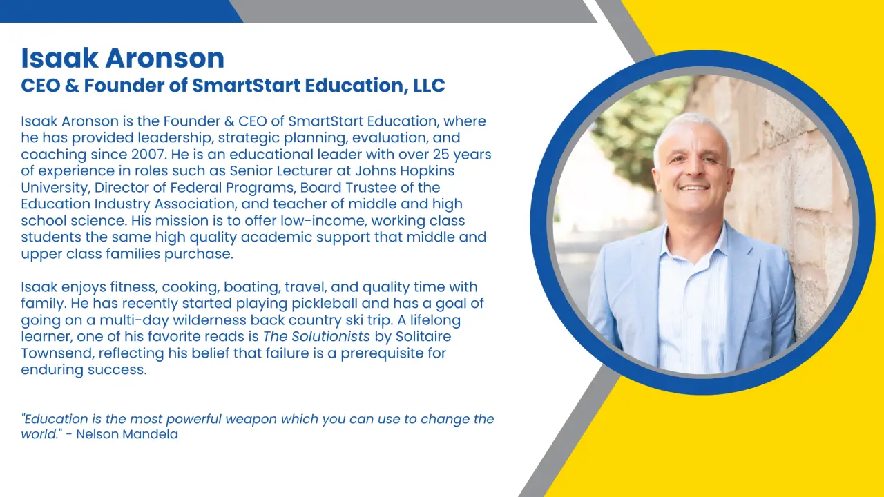 Headshot and written bio of SmartStart Education's Founder and CEO. The bio describes the CEO's previous experience, mission, and personal interests.