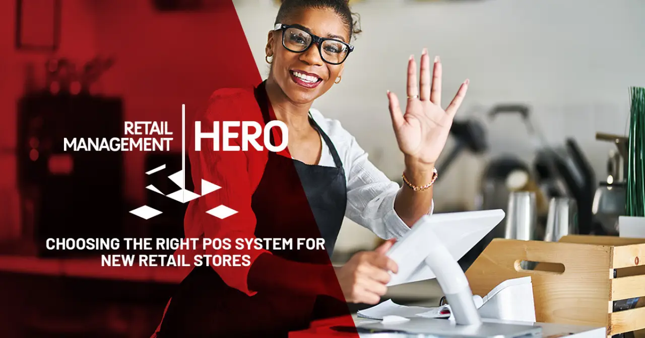 Choosing the Right POS System for New Retail Stores