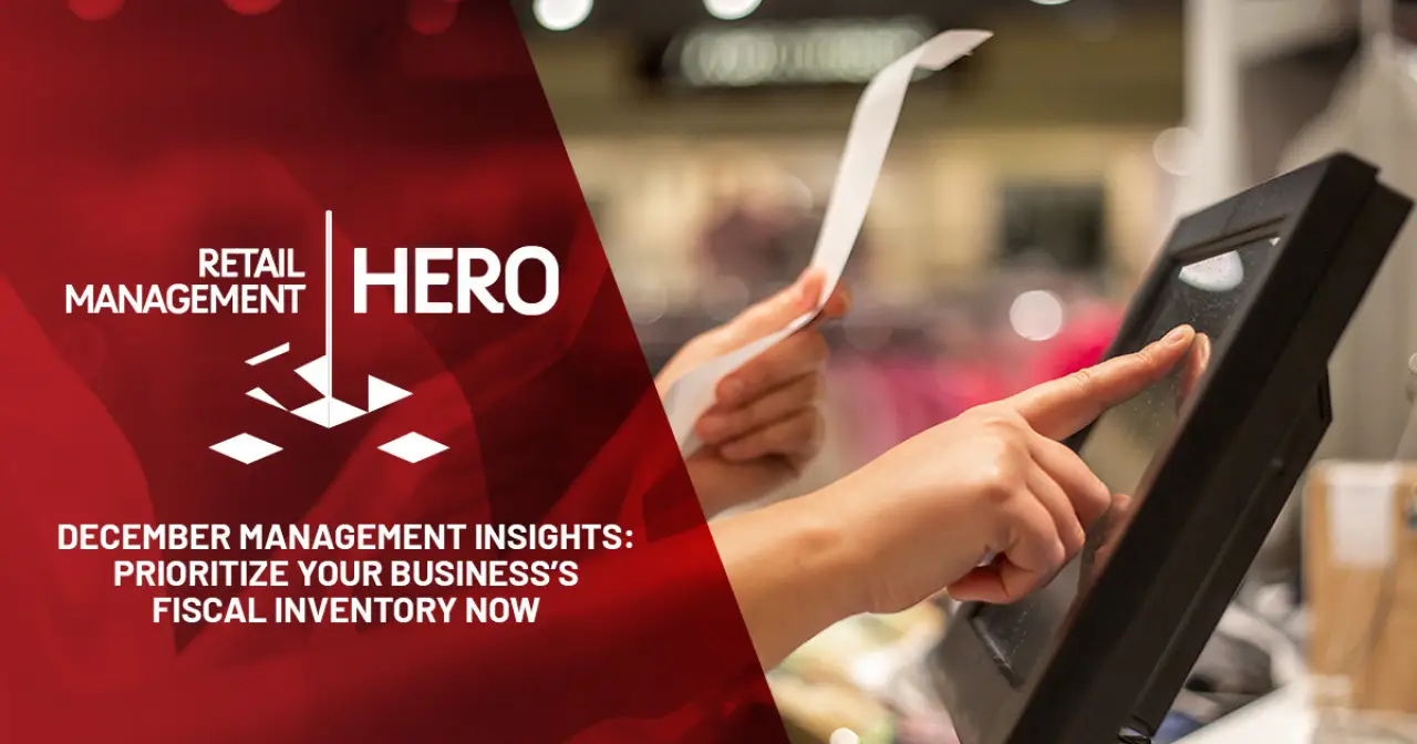 December Management Insights: Prioritize Your Business’s Fiscal Inventory Now