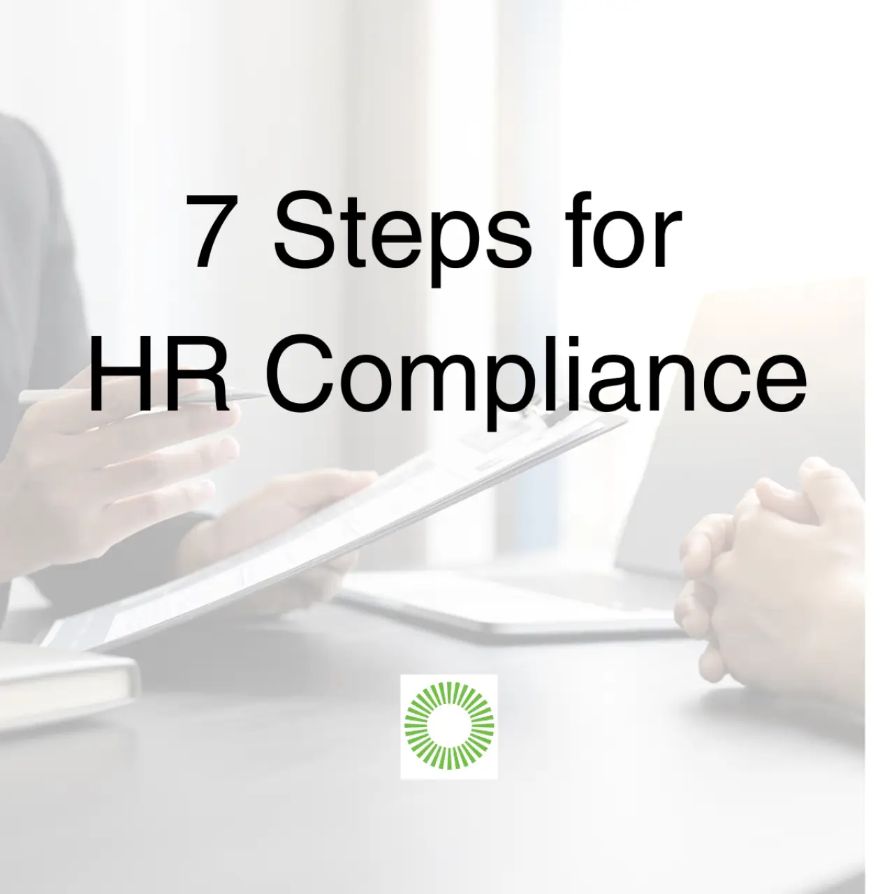 7 Steps for HR Compliance