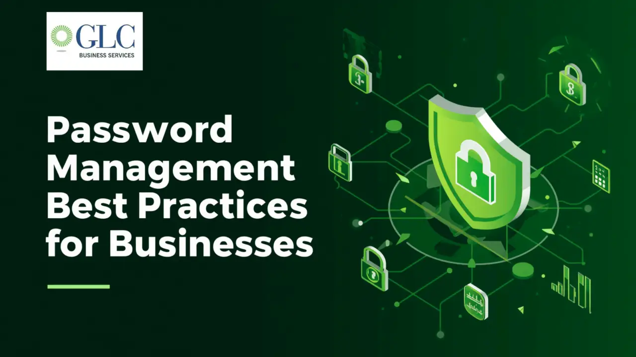 Password Management Best Practices for Businesses