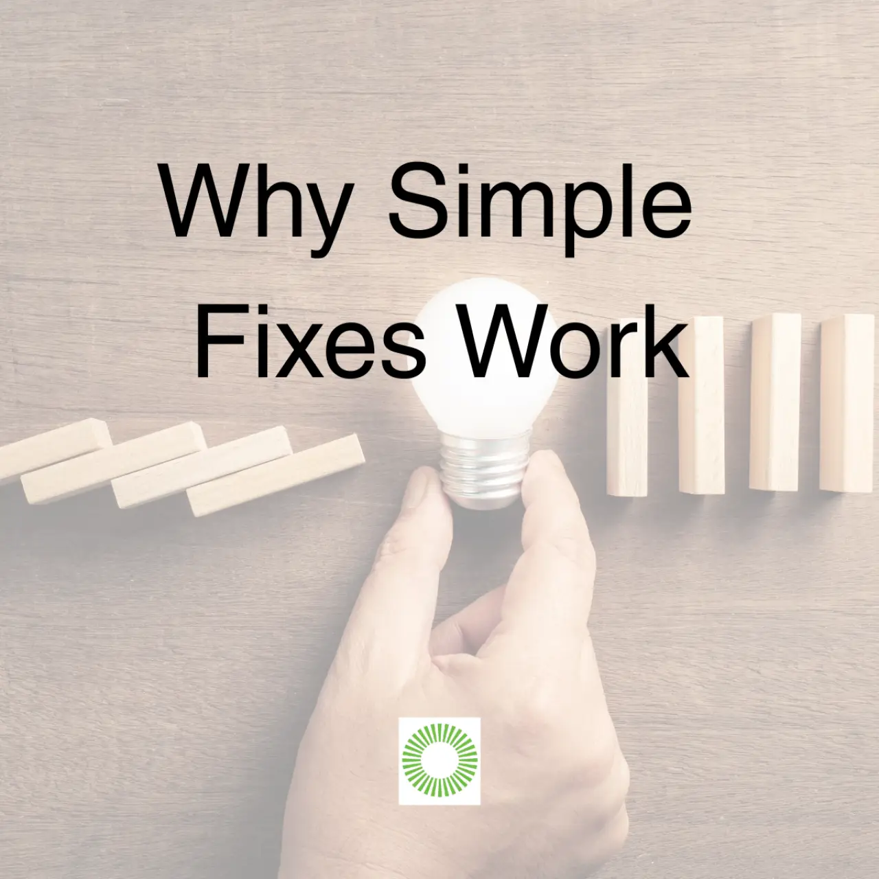 Why Simple Fixes Work