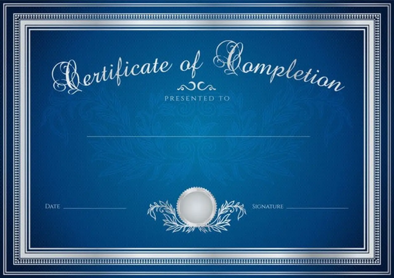 Blue Certificate of Completion with ornate border and spaces for name, date, and signature.