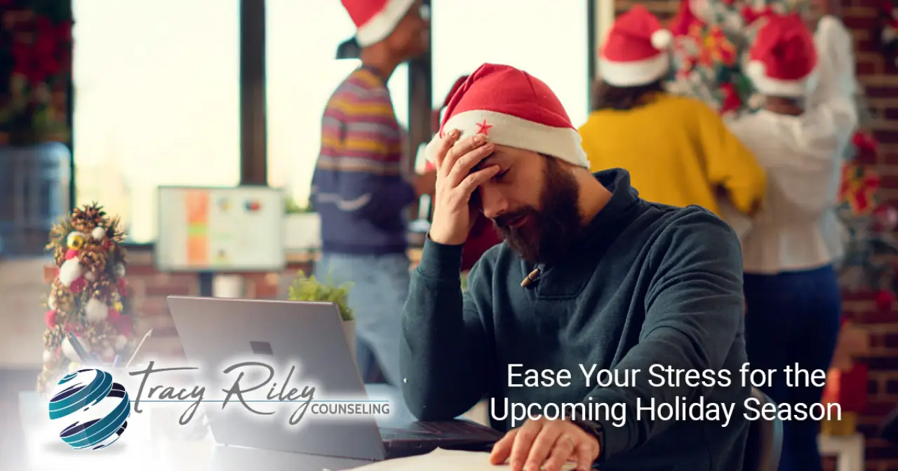 Ease Your Stress for the Upcoming Holiday Season