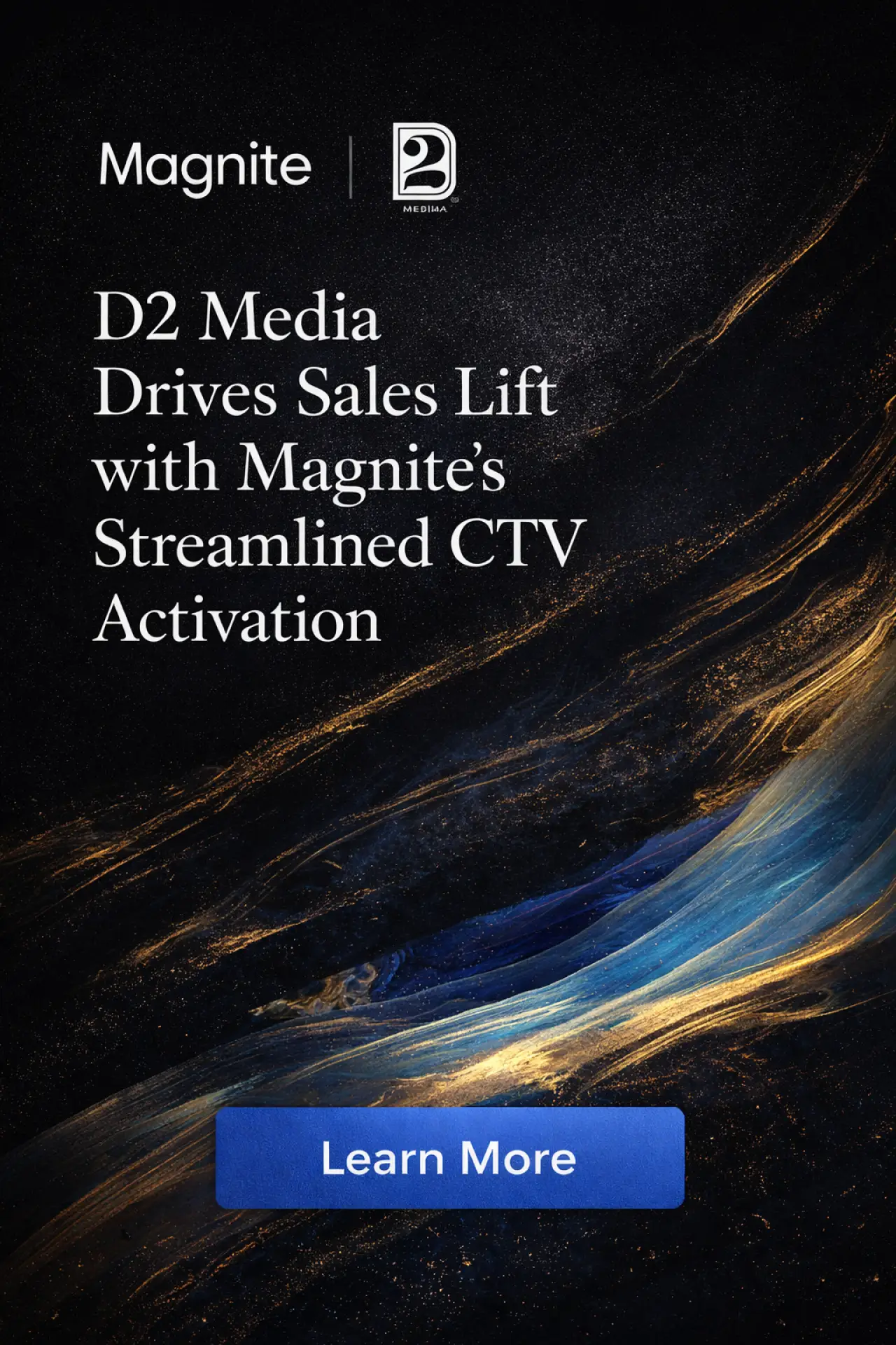 D2 and Magnite Case Study