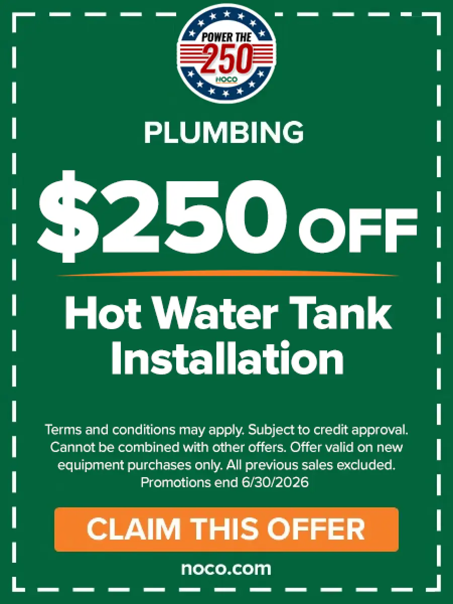 Coupon image: 250 off hot water tank installation; promo ends 6/30/2026; claim offer at noco.com.