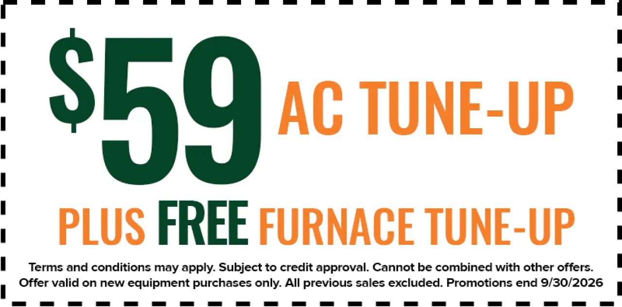 $59 AC tune-up plus a free furnace tune-up; terms and conditions apply, promotion ends 9/30/2026.