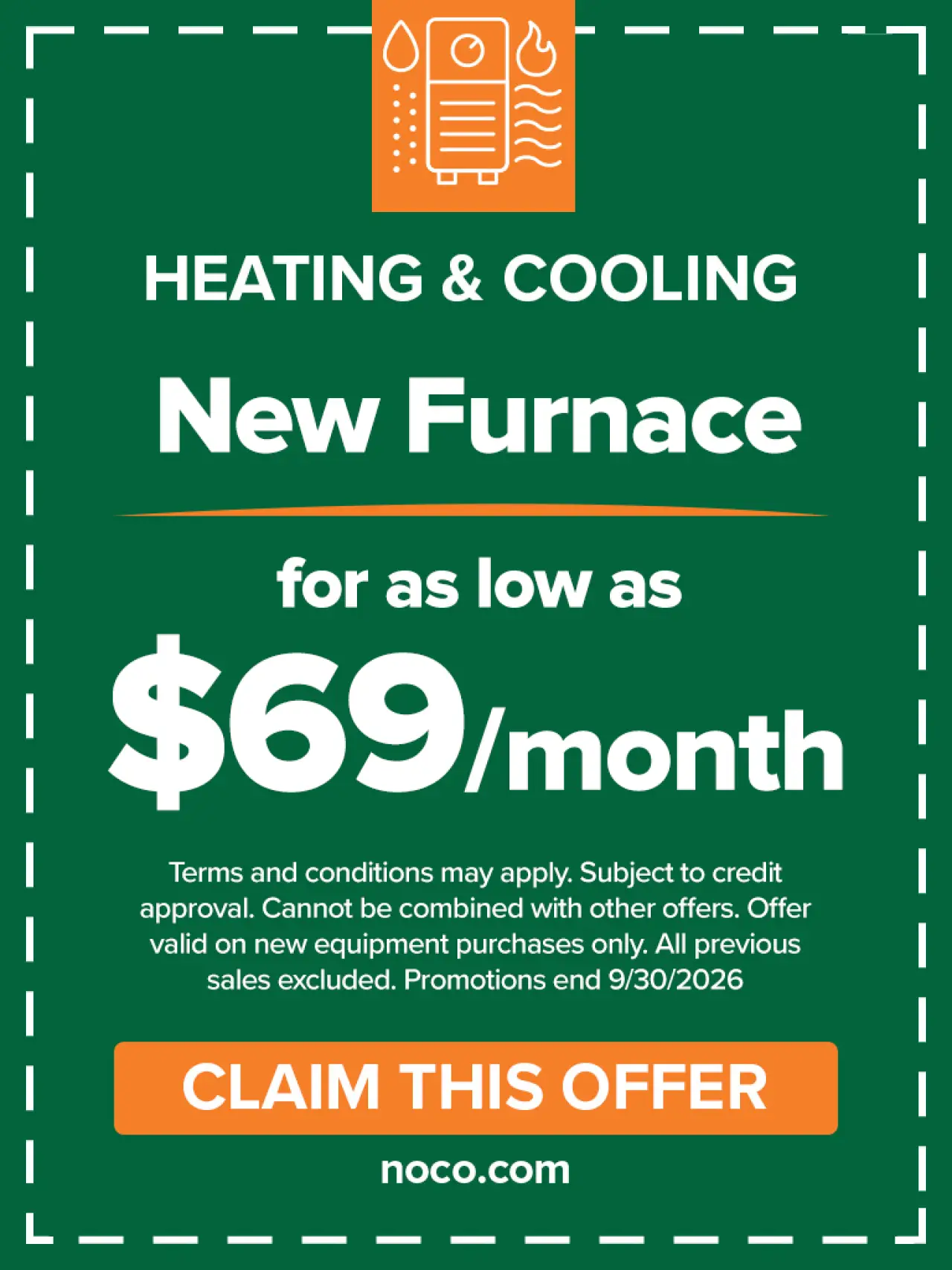 New furnace as low as $69 per month coupon; offer ends 9/30/2026