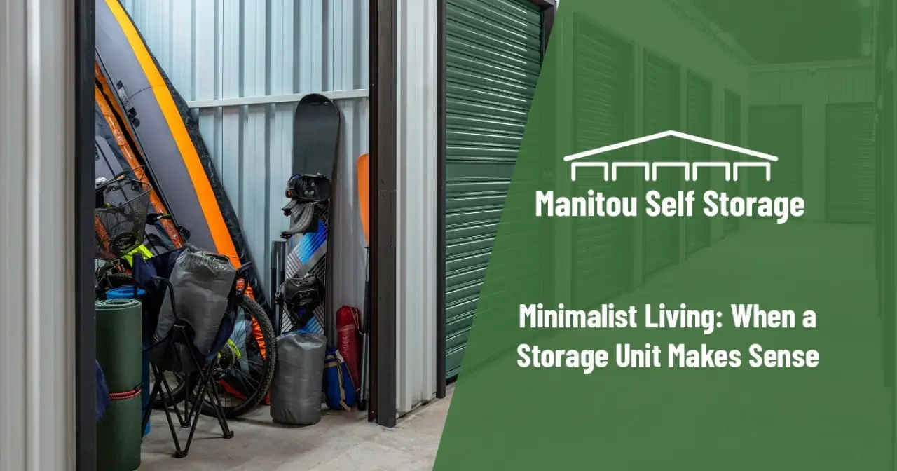 Minimalist Living: When a Storage Unit Makes Sense