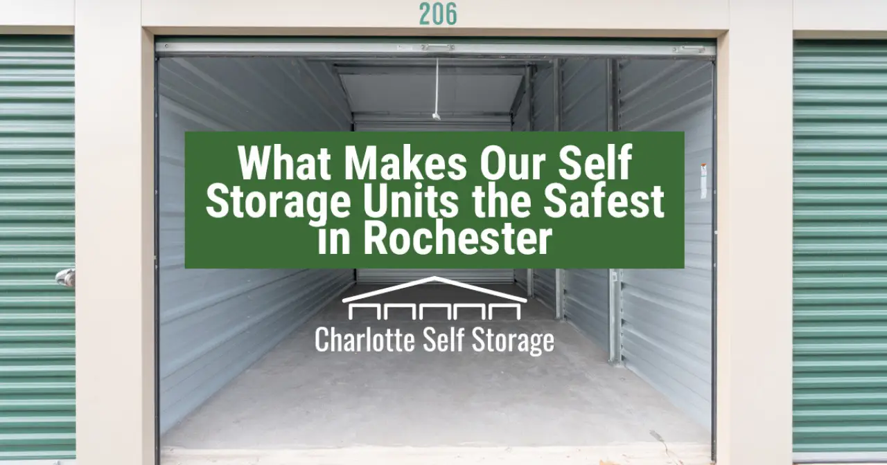 What Makes Our Self Storage Units the Safest in Rochester