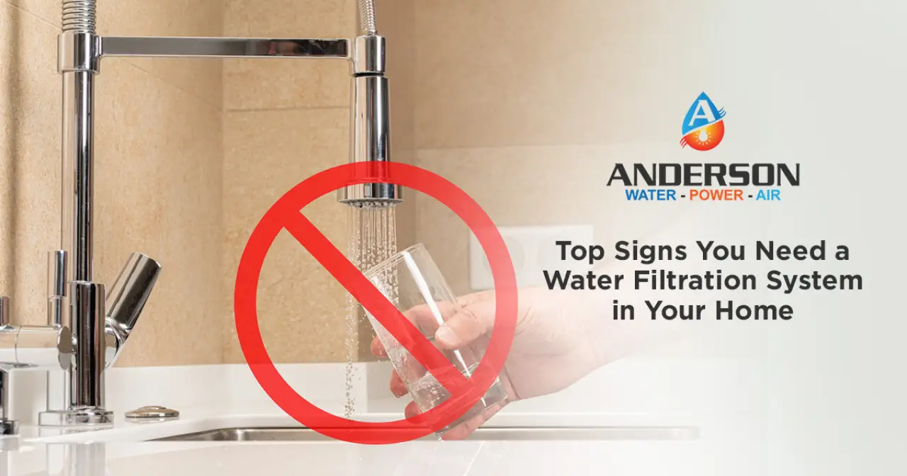 Top Signs You Need a Water Filtration System in Your Home