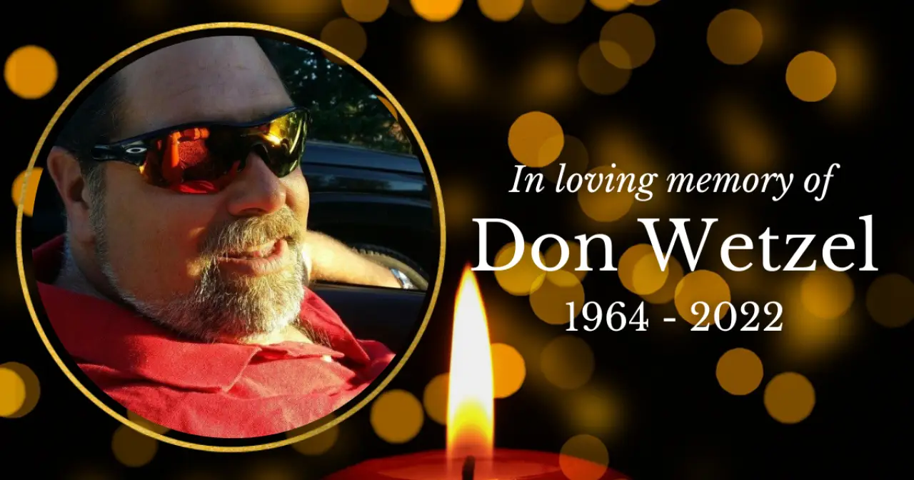 image of don wetzel "in loving memory of don wetzel 1964-2022"