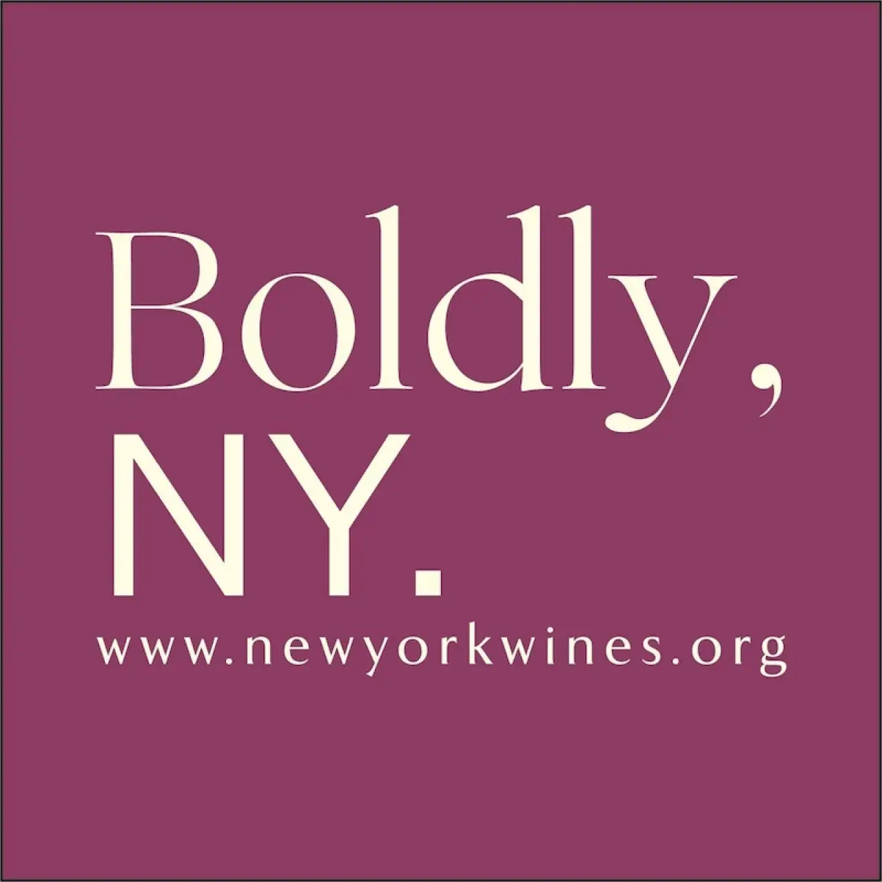 White text reads Boldly, NY. with website www.newyorkwines.org on a purple background.