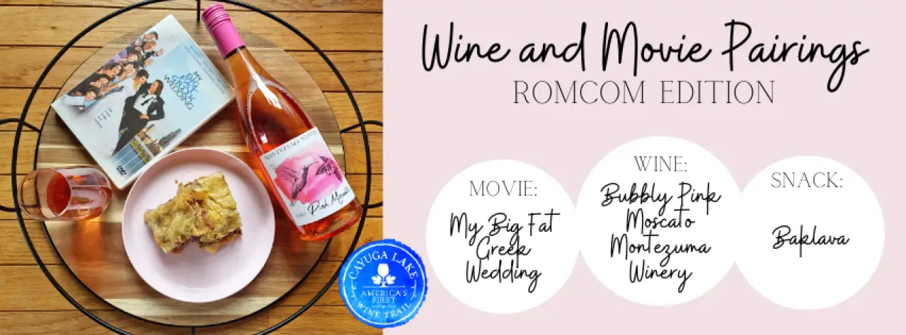 A Cinematic Affair: My Big Fat Greek Wedding, Montezuma's Bubbly Pink Moscato Elegance, and Baklava Bliss