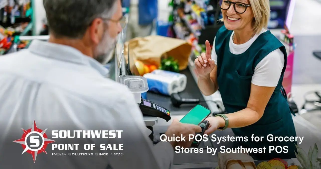 Quick POS Systems for Local Grocery Stores by Southwest POS