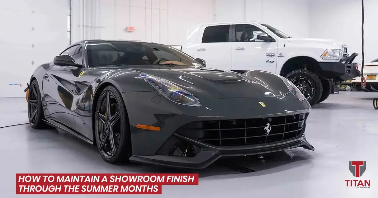 How to Maintain a Showroom Finish Through the Summer Months