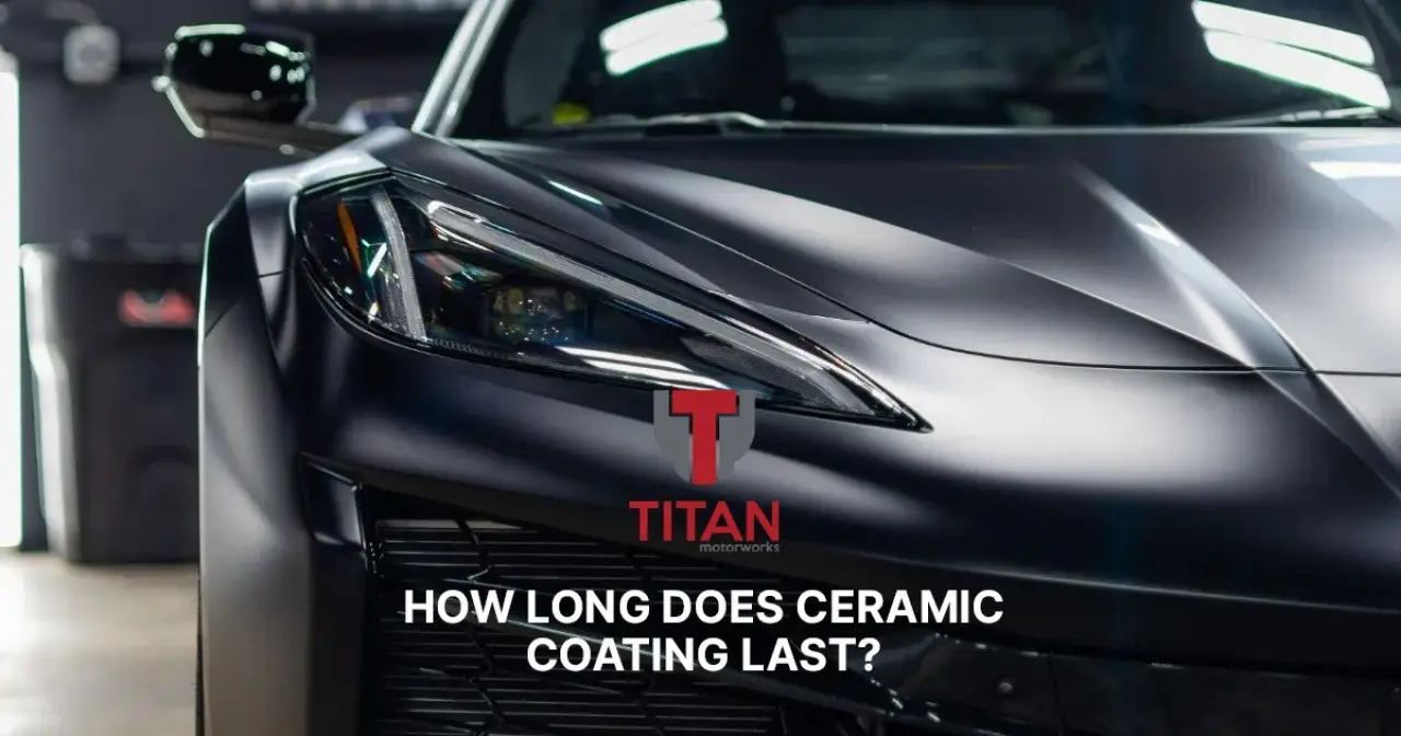How Long Does Ceramic Coating Last?