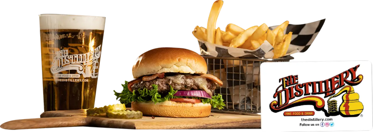 Burger, fries, beer, and The Distillery gift card.