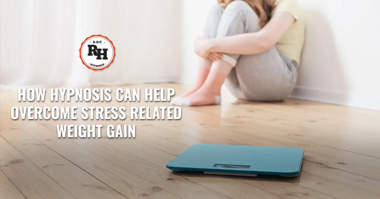 How Hypnosis Can Help with Stress Related Weight Gain