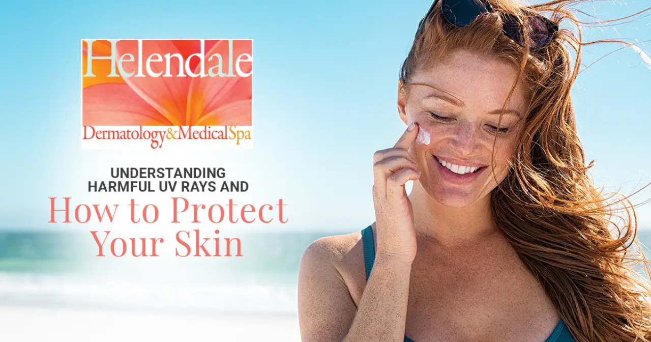 Understanding Harmful UV Rays and Protecting Your Skin