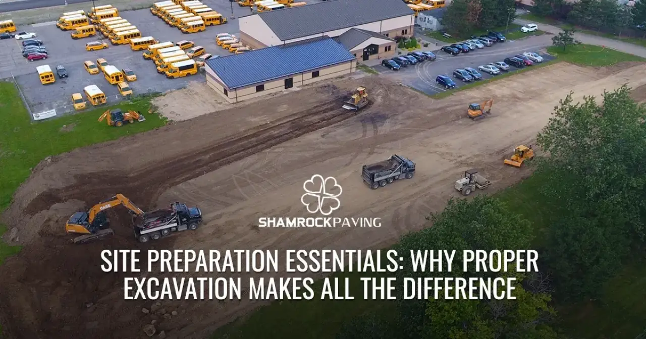 Site Preparation Essentials: Why Proper Excavation Makes All the Difference