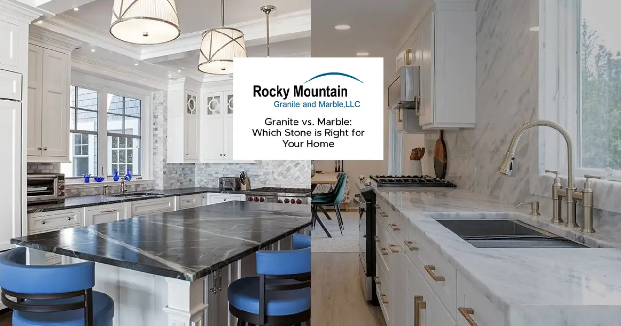 Granite vs. Marble: Which Stone is Right for Your Home