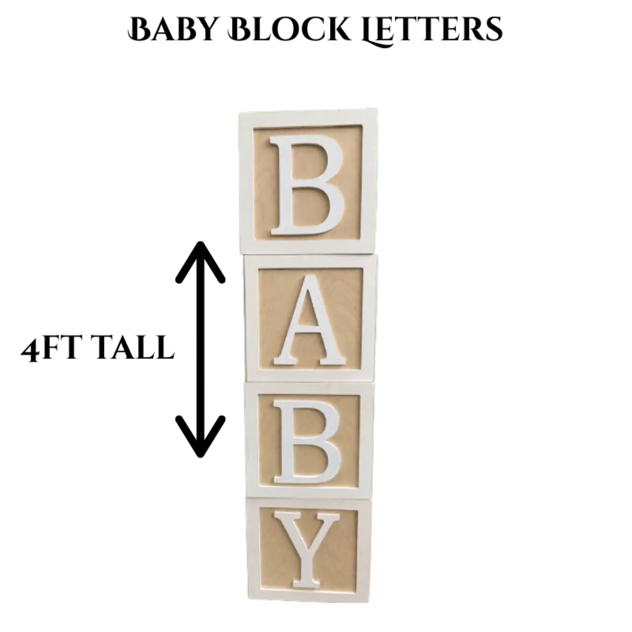 Size guide showing the BABY block letters stacked four feet tall
